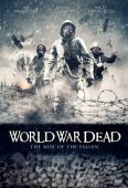 Мировая война мертвецов: Восстание павших (2015)
